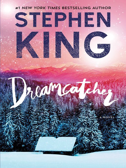 Title details for Dreamcatcher by Stephen King - Wait list